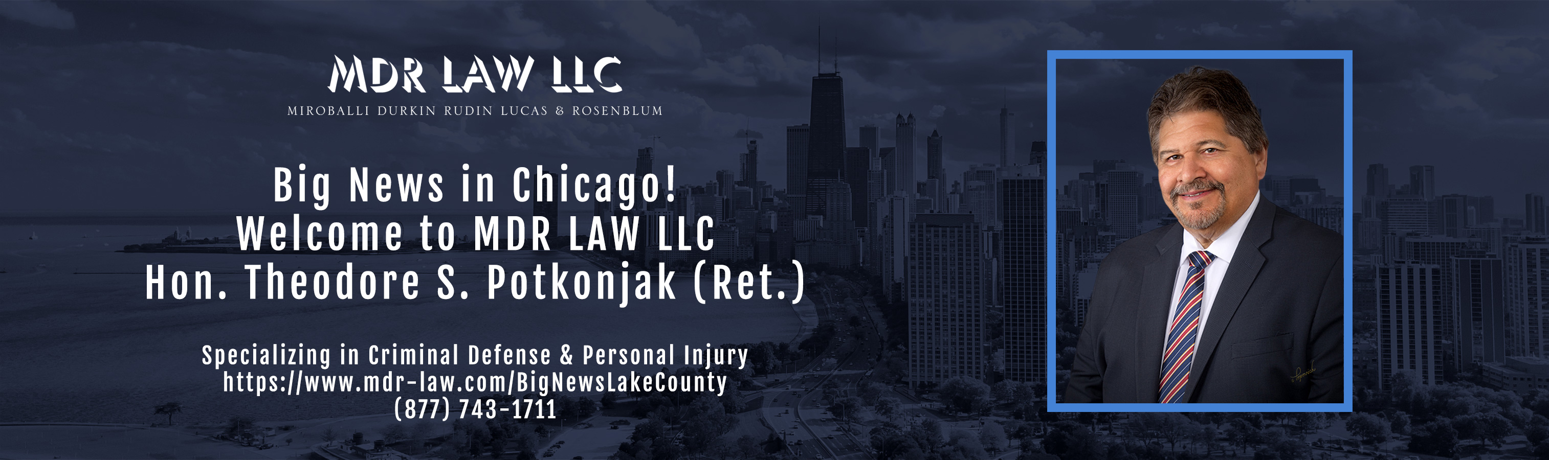MDR LAW LLC Welcomes Hon. Theodore S. Potkonjak