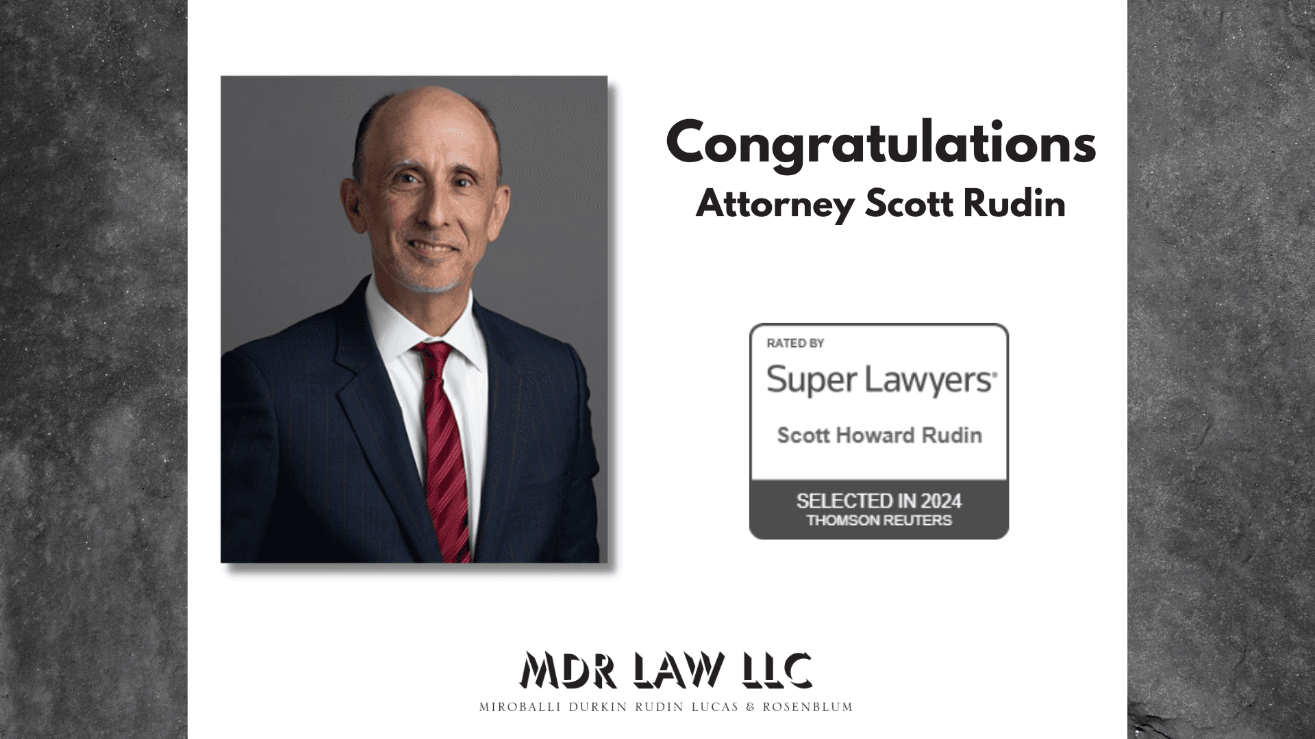 Celebrating Scott Rudin's Selection as a Super Lawyer 2024 | MDR LAW LLC